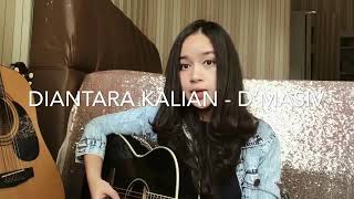 Download lagu SUARANYA BIKIN MELELEH!!!!Cover D'masiv - Diantara Kalian by chintya Gabriella mp3