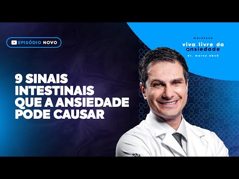 9 Sinais Intestinais Que a ANSIEDADE Pode Causar