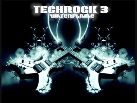 Techrock 2 - Waterflame