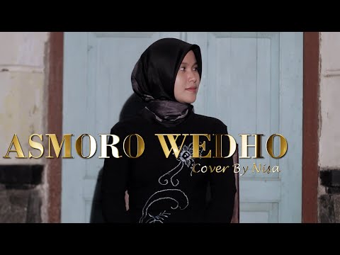Asmoro Wedho | Cover Nisa