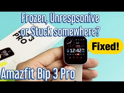 Amazfit Bip 3 Pro: Frozen, Unresponsive or Stuck & can't Restart? FIXED!