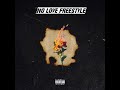 Phora - No Love Freestyle [Official Lyric Video]