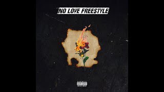 No Love Freestyle Music Video