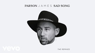 Parson James - Sad Song (Chris Mears Remix) [Audio]