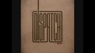 Dispatch - &quot;Broken American&quot; von der gleichnamigen EP &quot;Dispatch&quot;