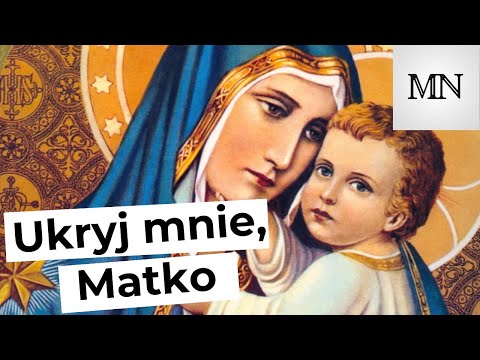 Ukryj mnie, Matko! (z płyty "Przez Serce do Serca", 2020) - Michał Niemiec
