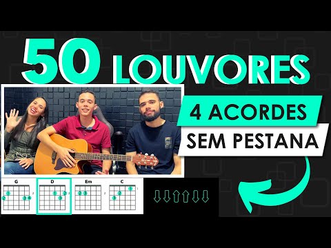 50 hinos com 4  acordes - Aprenda a tocar violão do zero em 30 minutos