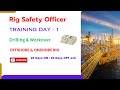 RIG SAFETY OFFICER TRAINING Day 1 Become Offshore RIG Safety Officer HSE RIG OFFSHORE SAFETY
