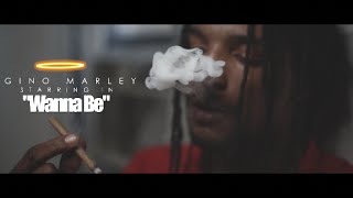 Gino Marley - Wanna Be (Official Video) Shot By @AZaeProduction