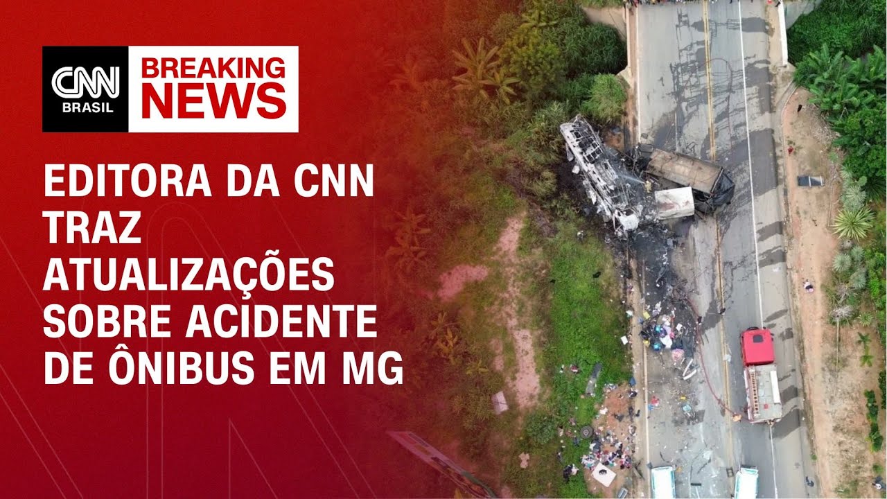 Editora da CNN traz atualizações sobre acidente de ônibus em MG | AGORA CNN