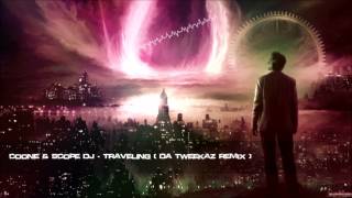 Coone & Scope DJ - Traveling (Da Tweekaz Remix) [HQ Original]