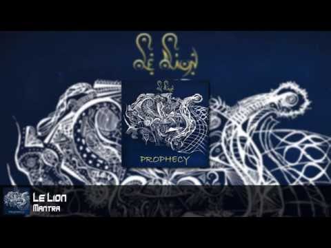 Le Lion - Mantra [Prophecy EP]