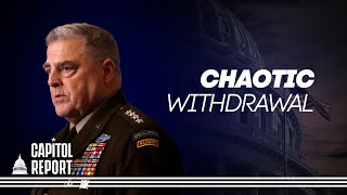 Mark Milley Testifies Before Congress on US Withdrawal From Afghanistan | Trailer | Capitol Report