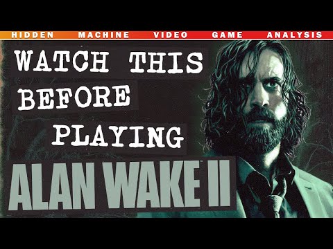 Alan Wake: Full Story & Extended Lore Explained