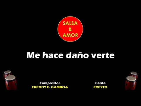 Me hace daño verte - FRESTO (letra)