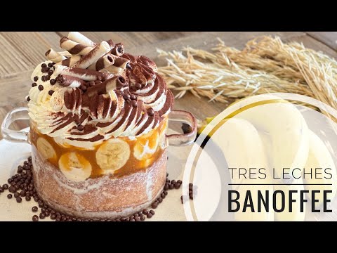 TRES LECHES BANOFFE