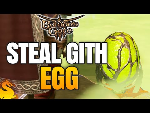 Steal a Gith Egg Guide - BALDUR'S GATE 3