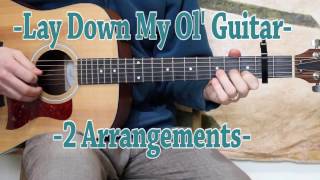 Lay Down My Ol' Guitar - Guitar Lesson - Norman Blake and Doc Watson Style