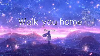 Walk You Home | by Karmina [가사/독음/해석]
