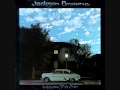 Jackson Browne - The Late Show (Late For the Sky - 1974)