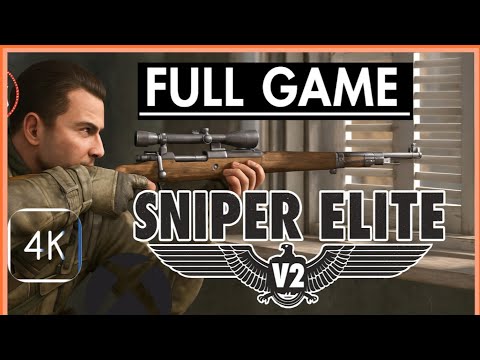 SNIPER ELITE V2 | LONGPLAY | FULL GAME 100% COMPLETE (4K 60FPS)