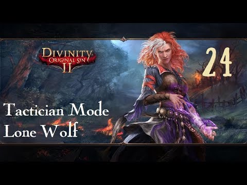 Divinity: Original Sin 2 Lone Wolf Tactician Mode #24 I Heard You Like Ambushes