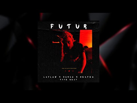 Free Laylow x Luv Resval x Damso x Nekfeu type beat - FUTUR