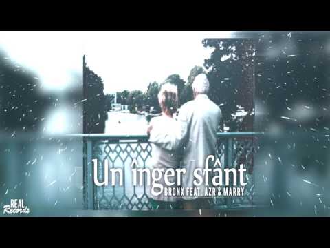 Marius Mihaila ( BR0NX ) ft Azr - Un inger sfant