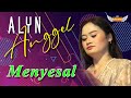 MENYESAL Alyn Anggel OM Syurga