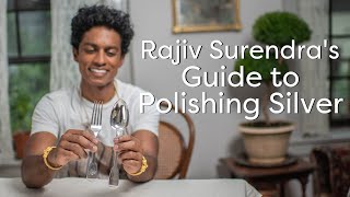 How to Polish Silver, With Rajiv Surendra | Life With Rajiv