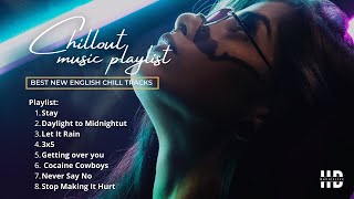 Chillout music Playlist you ever wanted @hdmusic4life4