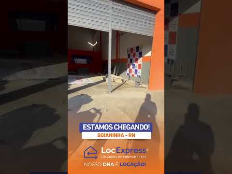 Estamos chegando, Goianinha-RN! Inauguração da Unidade LocExpress cada vez mais perto!!