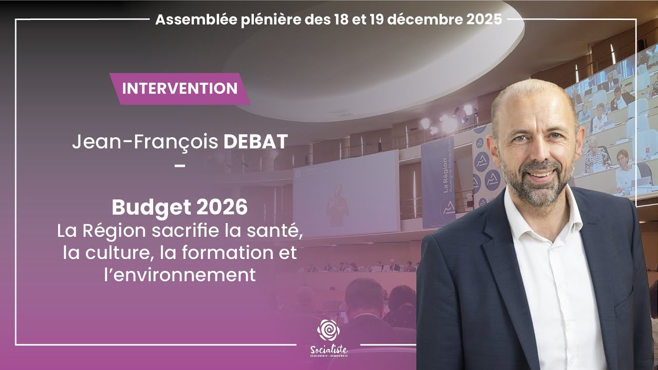 Budget 2026 : des coupes dans des secteurs essentiels, et pas de préparation de l'avenir - JF Debat