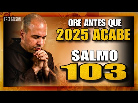 SALMO 103: Oração de agradecimento