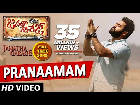 Janatha Garage Video Songs | Pranaamam Video Song | Jr NTR,Samantha,Nithya Menen |DSP |Pranamam Song