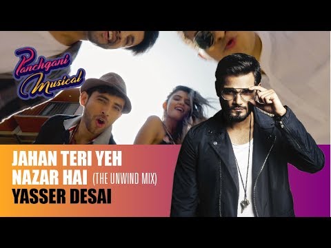 Jahan Teri Yeh Nazar Hai | Yasser Desai| Unwind Mix | Panchgani Musical (Part 1) | Hyacinth D'Souza