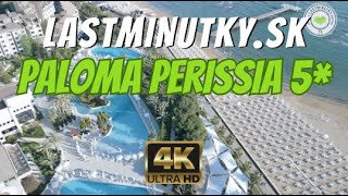 OSOBNE SME TESTOVALI: Paloma Perissia 5* | Side, Turecko | lastminutky.sk