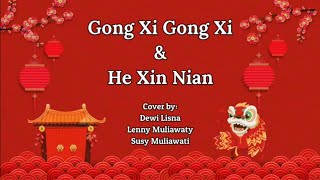 Download lagu Gong Xi Gong Xi & He Xin Nian mp3