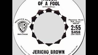 Jericho Brown – “Wisdom Of A Fool” (WB) 1964