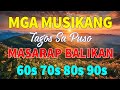 Masarap Balikan 60s 70s 80s 90s ~ Nonstop Tagalog Pinoy Old Love Songs || Stress Reliever