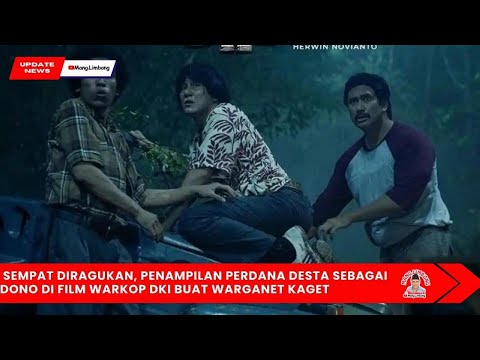 Desta's debut appearance as Dono in the film Warkop DKI surprised netizens after initial doubts.