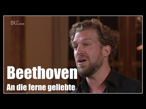 Beethoven: An die ferne geliebte, op. 98 | Julian Prégardien