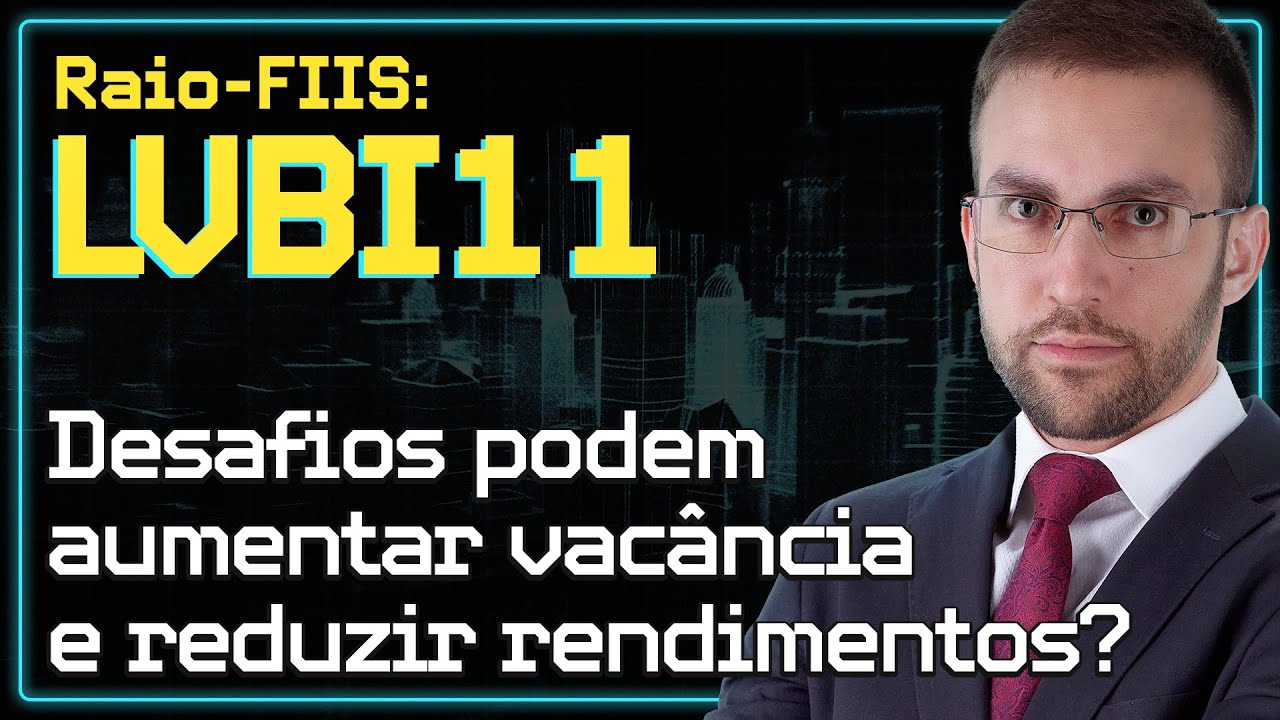 LVBI11: A Importância de um Portfólio com boa QUALIDADE IMOBILIÁRIA | Raio-FIIs