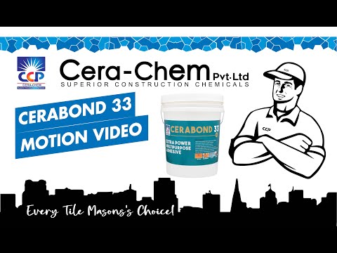 CERABOND 33 (motion video) #superior#construction#chemicals#cerachem#cerabond#adhesives#tilemortar
