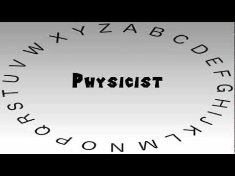 How to Say or Pronounce Physicist