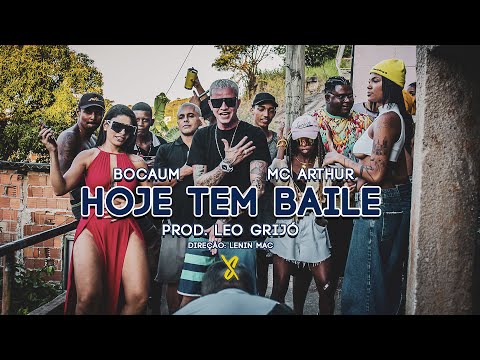 BOCAUM E MC ARTHUR - HOJE TEM BAILE ( PROD LEO GRIJÓ )