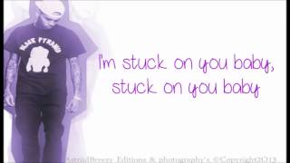Chris Brown - Stuck on Stupid - Lyrics/Letra ♬~ღ