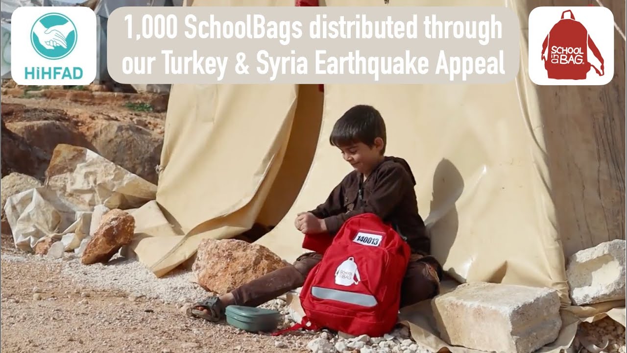 1,000 SchoolBags distributed to Turkey and Syria earthquake victims