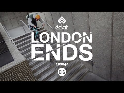 LONDON ENDS - Éclat BMX