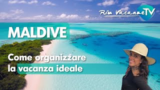 Viaggio alle Maldive. Quale atollo scegliere